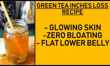 Green Tea for Inches Loss | Reduce Belly Fat | Healthy Weight Loss Recipe | Fat to Fab