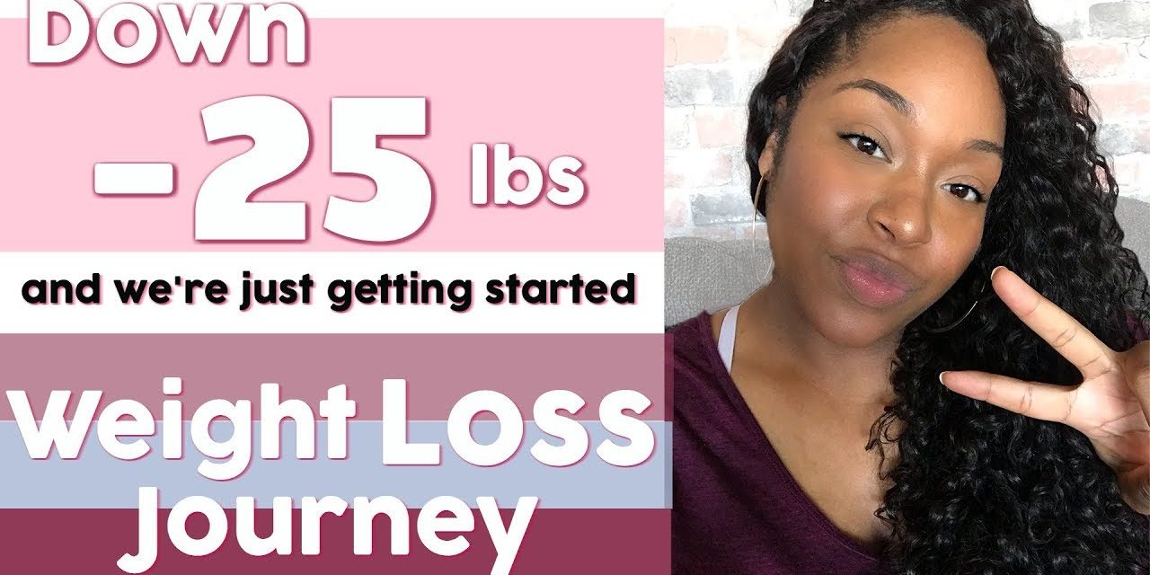 25lbs DOWN | WEIGHT LOSS JOURNEY