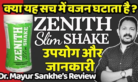 Zenith Nutrition Slim Shake Weight Loss – Uses, Side-effects, Review | Dr. Mayur Sankhe