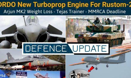 Defence Updates #294 – DRDO New Rustom-2 Engine, Arjun Mk-2 Weight Loss, Tejas Trainer By 2021