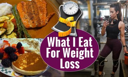 What I Eat For Weight Loss