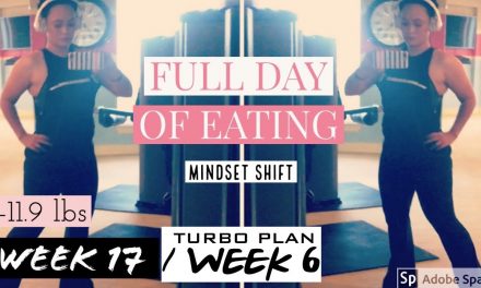 Weight Loss Journey: FULL DAY OF EATING & MIND SHIFT | Week 17