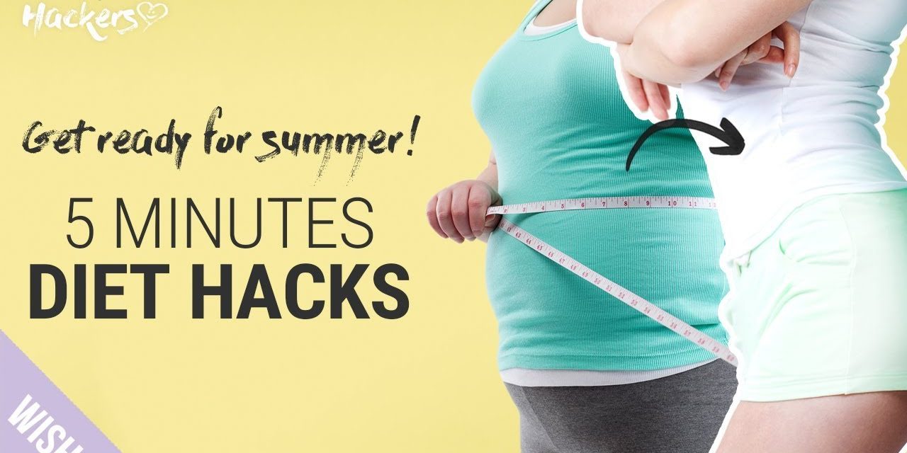 5 Five Minutes Weight Loss Hacks That Actually Work For the Busy Girl | Beauty HACKers