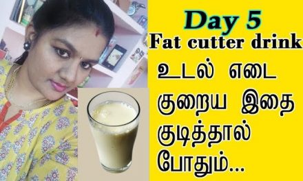 Day 5 Fat cutter drink for extreme weight loss | Tamil