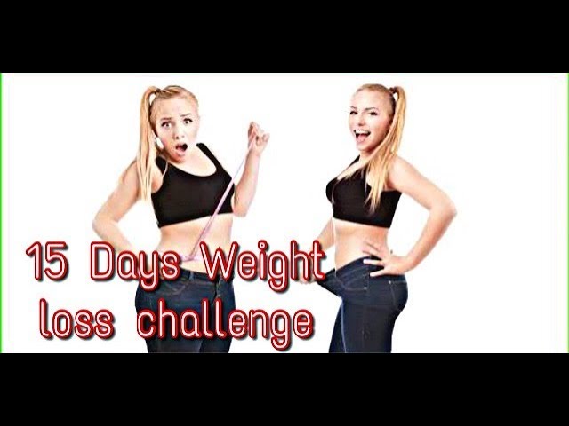 15 Days weight loss challenge
